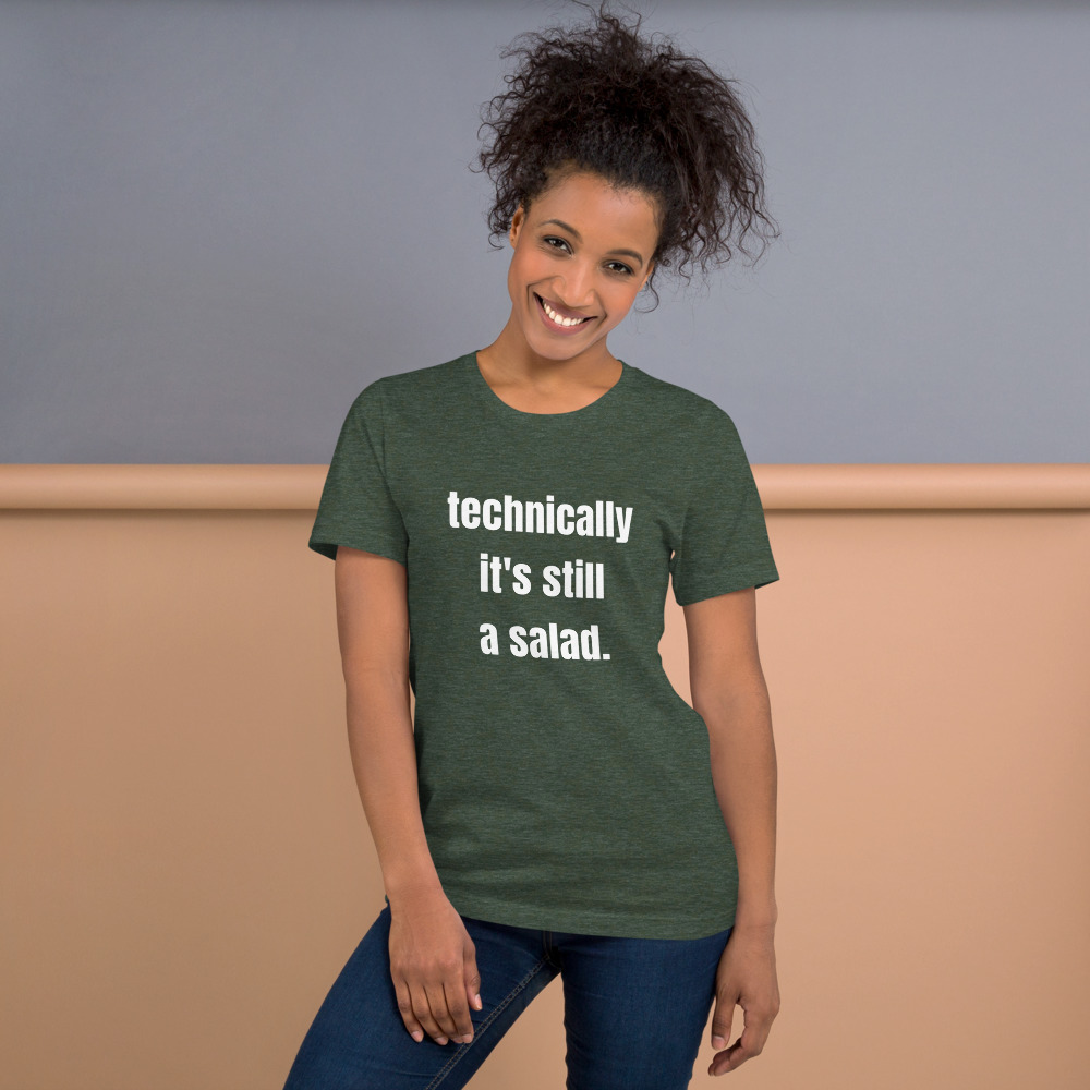 technically it's still a salad.