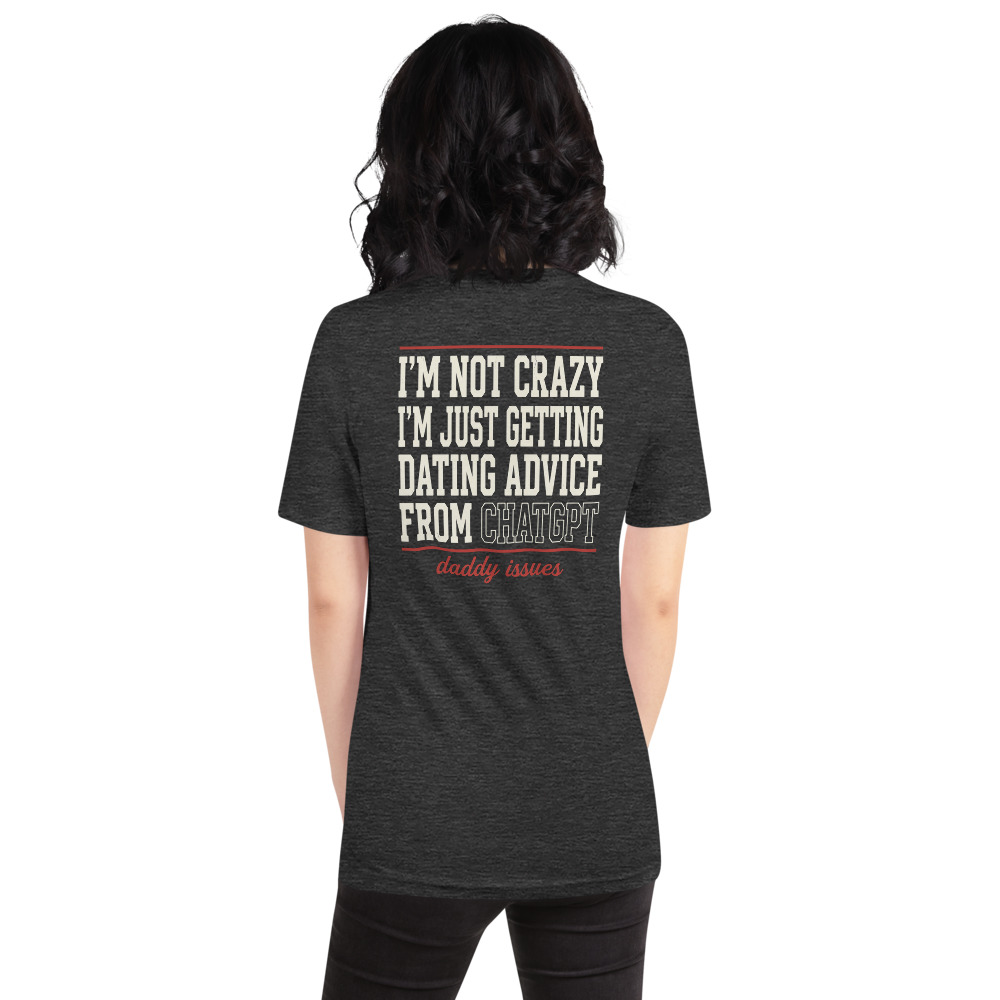 Dating Advice From ChatGPT — Varsity on a dark grey shirt