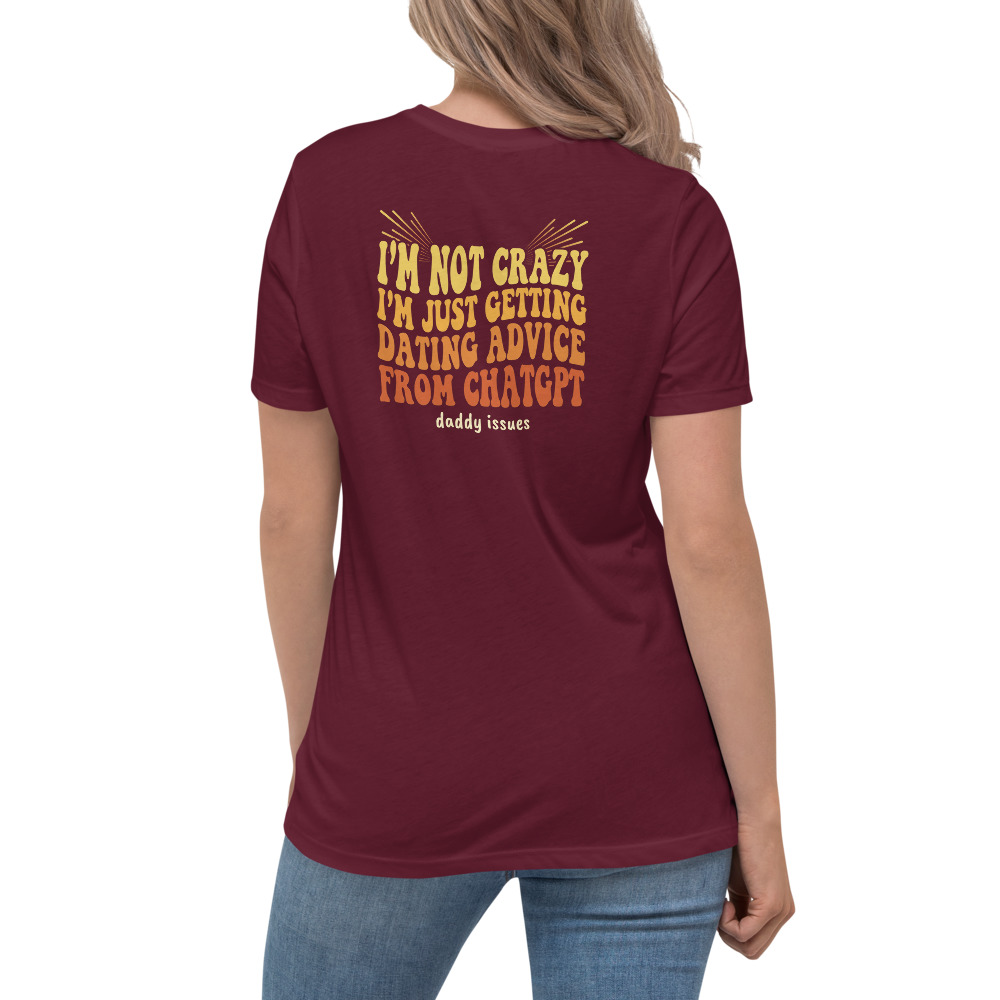 Dating Advice From ChatGPT — Groovy on a maroon shirt