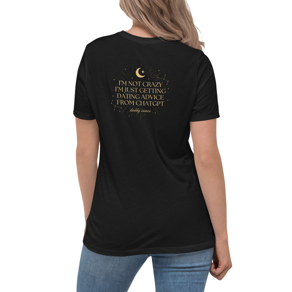 Dating Advice From ChatGPT — Celestial on a black shirt
