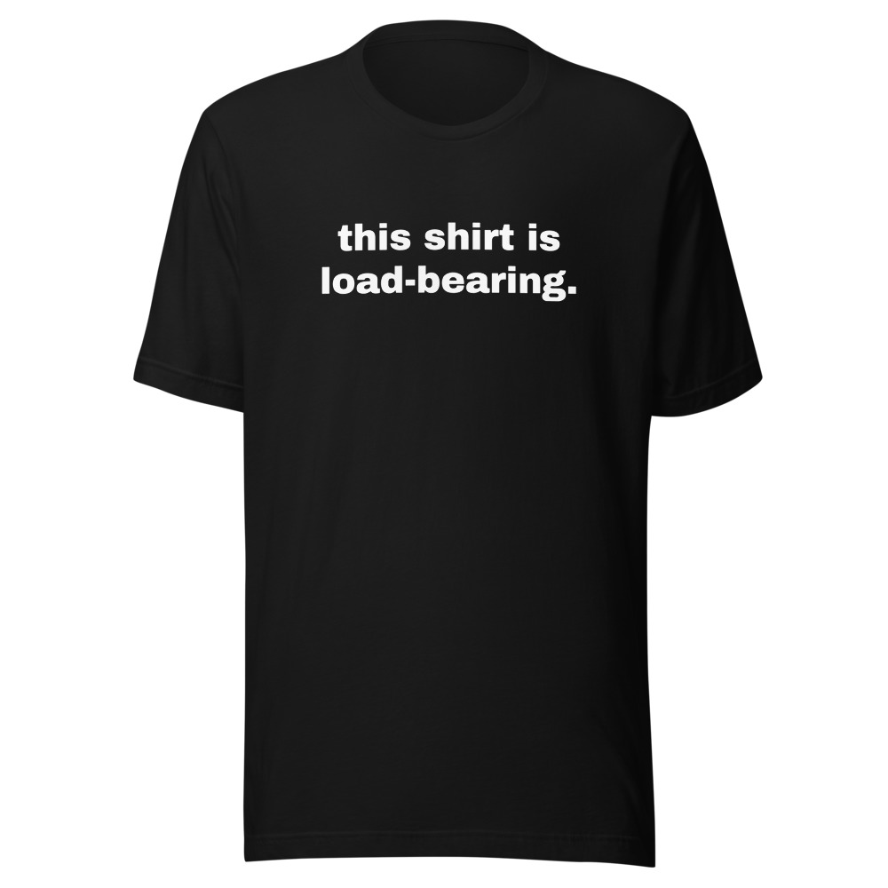 this shirt is load-bearing. on a black shirt