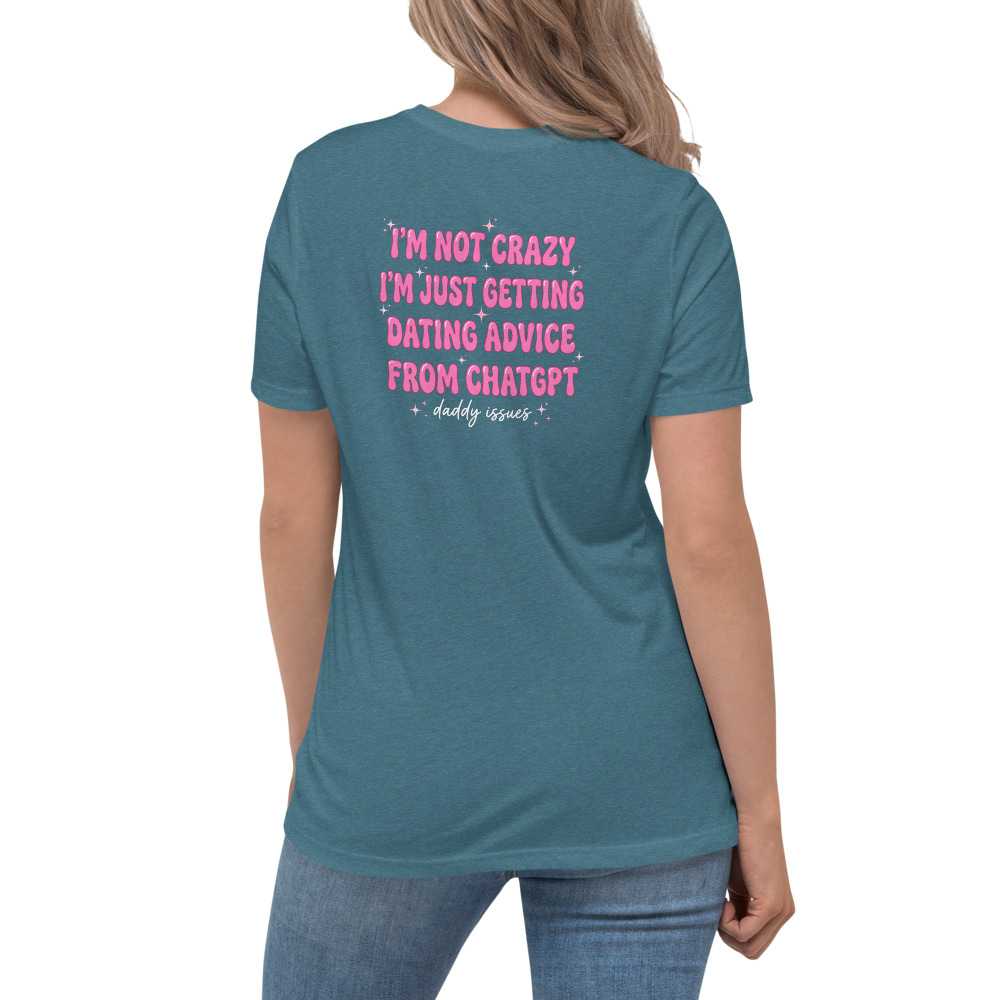 Dating Advice From ChatGPT — Y2K on a deep teal shirt
